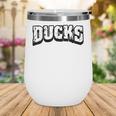 Ducks Back To School Spirit Wine Tumbler Ducks Back To School Spirit Wine Tumbler