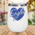 Eagles Heart Back To School Spirit B Wine Tumbler Eagles Heart Back To School Spirit B Wine Tumbler