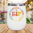 EIP Developmental Therapist Appreciation Week Back To School Wine Tumbler EIP Developmental Therapist Appreciation Week Back To School Wine Tumbler