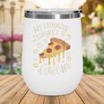 My Favorite Subject Is Lunch Pizza Back To School Wine Tumbler
