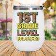 First Day Of 1st Grade Level Unlocked Back To School For Boy Wine Tumbler