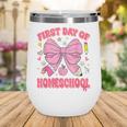 First Day Of Homeschool Coquette Back To School Girls Wine Tumbler