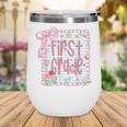First Grade Coquette Bow Pink Preppy Back To School Girls Wine Tumbler First Grade Coquette Bow Pink Preppy Back To School Girls Wine Tumbler