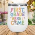 First Grade Here I Come Unicorn Back To School Wine Tumbler First Grade Here I Come Unicorn Back To School Wine Tumbler