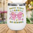 Friendship Bracelet Coquette Bow Back To School Girl Kids Wine Tumbler Friendship Bracelet Coquette Bow Back To School Girl Kids Wine Tumbler