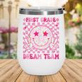 Groovy First Grade Dream Team Back To School 1st Grade Squad Wine Tumbler Groovy First Grade Dream Team Back To School 1st Grade Squad Wine Tumbler