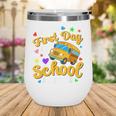 Happy First Day Of School Bus Driver Back To School Wine Tumbler