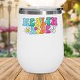 Health Aide Squad Admin Squad Back To School Wine Tumbler Health Aide Squad Admin Squad Back To School Wine Tumbler