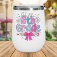 Hello Fifth Grade Team 5th Grade Back To School Boys Girls Wine Tumbler