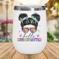 Hello Kindergarten Shirt Messy Bun Tie Dye Back To School Wine Tumbler Hello Kindergarten Shirt Messy Bun Tie Dye Back To School Wine Tumbler
