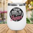 Highschool Girls Back To School 2025 First Day A Junior Wine Tumbler