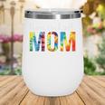 Homeschool Mom Tie Dye Back To School Day For Women For Work Wine Tumbler Homeschool Mom Tie Dye Back To School Day For Women For Work Wine Tumbler