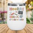 Hooray It’s An OT Day Occupational Therapy Back To School Premium Tri-Blend Wine Tumbler