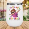 I'm Ready For 3rd Grade Girl Back To School For Students Wine Tumbler