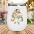 I'm Ready To Crush First Grade DinosaurRex Back To School Performance Wine Tumbler I'm Ready To Crush First Grade DinosaurRex Back To School Performance Wine Tumbler