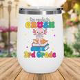 I'm Ready To Crush Third 3rd Grade Axolotl Back To School Wine Tumbler I'm Ready To Crush Third 3rd Grade Axolotl Back To School Wine Tumbler