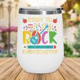 I'm Ready To Rock Kindergarten Guitar Back To School Boys Wine Tumbler I'm Ready To Rock Kindergarten Guitar Back To School Boys Wine Tumbler