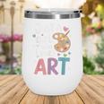Just a Girl Who Loves Art Cute Back To School Kids Girls Wine Tumbler Just a Girl Who Loves Art Cute Back To School Kids Girls Wine Tumbler