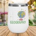 Just a Girl Who Loves Geography Back To School Kids Girls Wine Tumbler Just a Girl Who Loves Geography Back To School Kids Girls Wine Tumbler