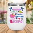 Kids Back To School Here I Come Kindergarten Girls TK Grad Wine Tumbler