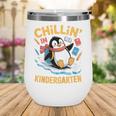 Kids Chillin In Kindergarten Penguin Student Back To School Boys Wine Tumbler Kids Chillin In Kindergarten Penguin Student Back To School Boys Wine Tumbler