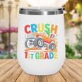 Kids I'm Ready To Crush 1st Grade Shirt Back To School Boy Wine Tumbler Kids I'm Ready To Crush 1st Grade Shirt Back To School Boy Wine Tumbler