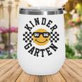 Kindergarten Dude Back To School Kinder Students Kids Wine Tumbler Kindergarten Dude Back To School Kinder Students Kids Wine Tumbler