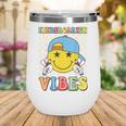 Kindergarten Vibes Kid Back To School Class Kindergarten Boy Wine Tumbler Kindergarten Vibes Kid Back To School Class Kindergarten Boy Wine Tumbler