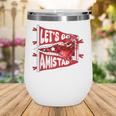 Let's Go Amistad Friendship Back To School Spirit Wine Tumbler Let's Go Amistad Friendship Back To School Spirit Wine Tumbler