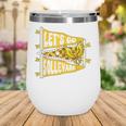 Let's Go Sollevare Uplift Back To School Spirit Wine Tumbler Let's Go Sollevare Uplift Back To School Spirit Wine Tumbler