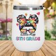 Little Miss Eighth Grade Back To School 8th Grade Girls Wine Tumbler Little Miss Eighth Grade Back To School 8th Grade Girls Wine Tumbler