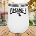 Meteors Back To School Spirit Wine Tumbler Meteors Back To School Spirit Wine Tumbler