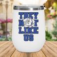 Not Like Bulldog Back To School Spirit B Wine Tumbler Not Like Bulldog Back To School Spirit B Wine Tumbler