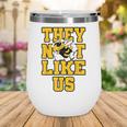 Not Like Hornets Back To School Spirit GY Wine Tumbler