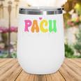 PACU Nurse Back To School Student Nurse Wine Tumbler