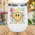 Peace Love Kindergarten Smile Face Back To School Girls Kids Wine Tumbler Peace Love Kindergarten Smile Face Back To School Girls Kids Wine Tumbler