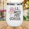 Preschool Little Miss Back To School Girls Kids Preschool Wine Tumbler