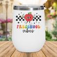 Preschool Vibes Retro Groovy Apple Back To School Wine Tumbler Preschool Vibes Retro Groovy Apple Back To School Wine Tumbler