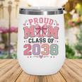 Proud Mom Class Of 2038 Retro Kindergarten Back To School Wine Tumbler Proud Mom Class Of 2038 Retro Kindergarten Back To School Wine Tumbler