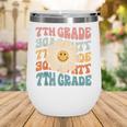 Retro 7th Grade Daisy Colorful Back To School Seventh Grade Wine Tumbler Retro 7th Grade Daisy Colorful Back To School Seventh Grade Wine Tumbler