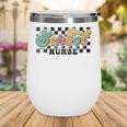 Retro Checkered School Nurse Squad Back To School Graduation Wine Tumbler Retro Checkered School Nurse Squad Back To School Graduation Wine Tumbler