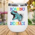 Roaring Into 2Nd Grade DinosaurRex Back To School Wine Tumbler