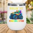 Rollin' Into Kindergarten Monster Car Back To School Boys Wine Tumbler Rollin' Into Kindergarten Monster Car Back To School Boys Wine Tumbler