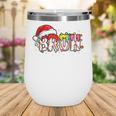 Santa Bruh Baseball Christmas Xmas Meme Pajamas Family Wine Tumbler Santa Bruh Baseball Christmas Xmas Meme Pajamas Family Wine Tumbler