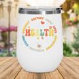 School Health Squad Back To School Nurse Squad Wine Tumbler School Health Squad Back To School Nurse Squad Wine Tumbler