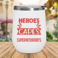 School Supervisor Manager Back To School Superintendent Wine Tumbler
