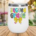 Second Grade Coquette Bow First Day Of School Back To School Performance Wine Tumbler Second Grade Coquette Bow First Day Of School Back To School Performance Wine Tumbler