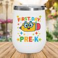 My Son's First Day Of Pre-K Back To School Kids Wine Tumbler My Son's First Day Of Pre-K Back To School Kids Wine Tumbler