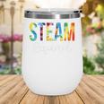 STEAM Squad For Work Tie Dye Back To School Appreciation Day Wine Tumbler STEAM Squad For Work Tie Dye Back To School Appreciation Day Wine Tumbler