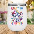 Student Back To School Math Squad Kids Girls Smarter Unicorn Wine Tumbler Student Back To School Math Squad Kids Girls Smarter Unicorn Wine Tumbler